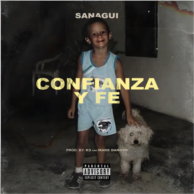 Portada del sencillo Confianza y Fe de Sanagui.