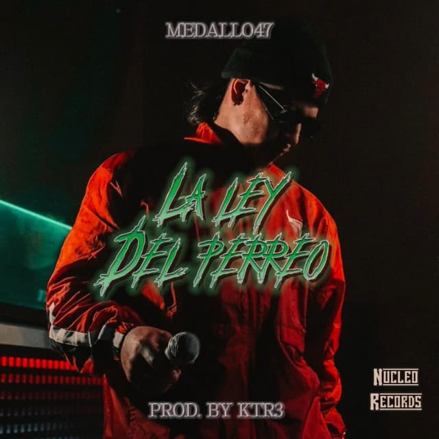 Portada de La ley del perreo de Medallo 47.