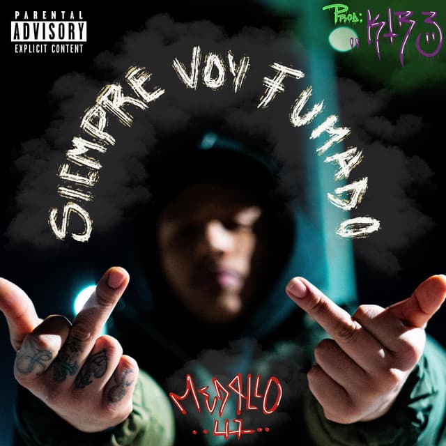 Portada de SIEMPRE VOY FUMADO de Medallo 47.